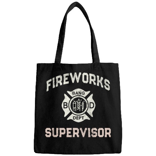 Funny FIREWORKS Safety SUPERVISOR Manager Mom Pyro Pro 4th Bags