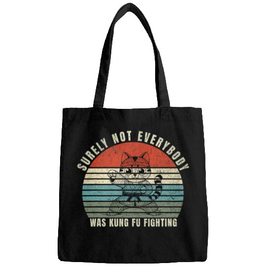 surely not everybody was kung fu fighting sport sarcastic Bags