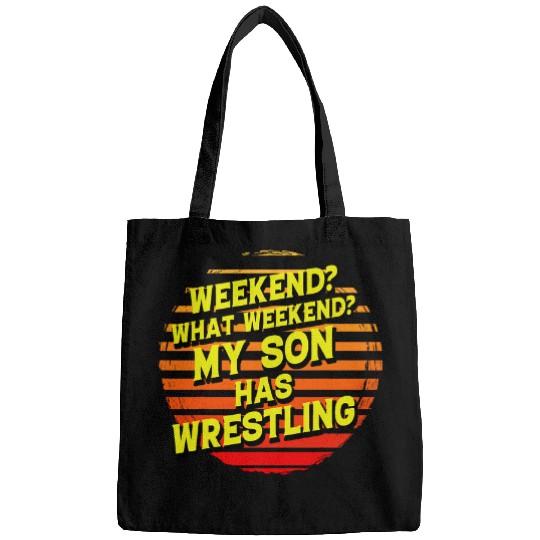 Weekend What Weekend My Son has Wrestling Bags