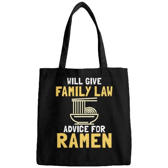 WILL GIVE FAMILY LAW ADVICE FOR RAMEN Funny Law Student Bags