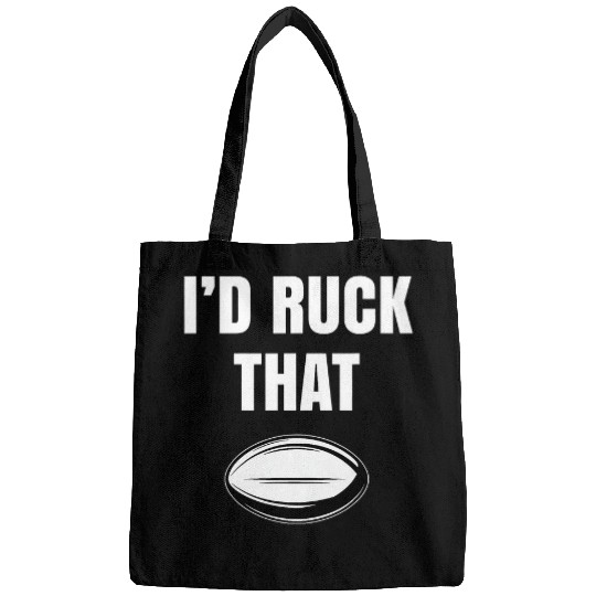 Funny Rugby Id Ruck That Funny Rugby Bags