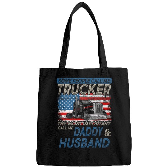 some people call me trucker the important call me daddy 1 Bags