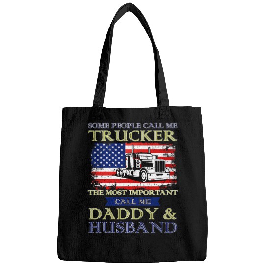 Some People call me Trucker the important call me Daddy Bags