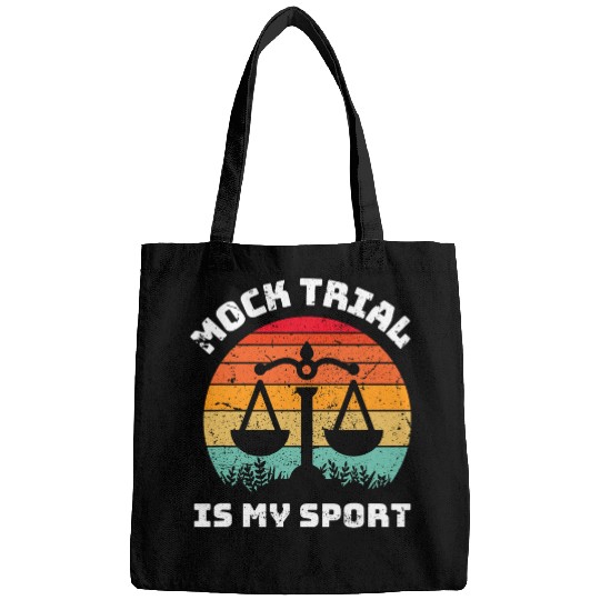 Mock Trial Is My Sport Law Student Court Lawyer Justice Bags