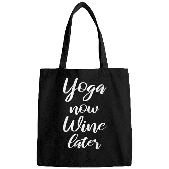 Yoga Now Wines Later Funny Yogi Yoga Instructor Men Women Bags