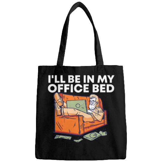 Ill Be in My Office Bed Work From homes Boss WFH Manager 1 Bags