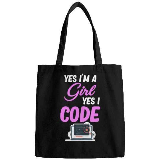 Yes Im A Girl Yes I Code Programmer Computer Debugging Bags