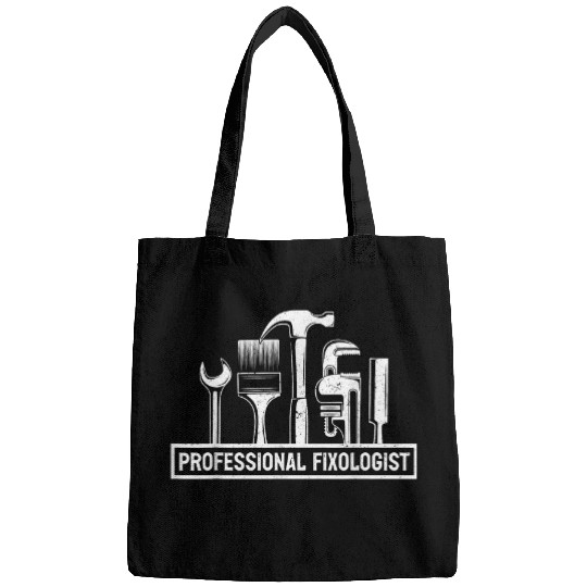 Professional Fixologist Funny Handyman Repairman Tools Bags