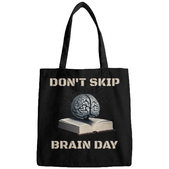 Dont Skip Brain Day Reading Book Lover Teacher Reader Nerd Bags