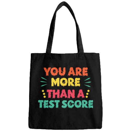 You Are More Than A Test Score Teacher Appreciation Student Bags