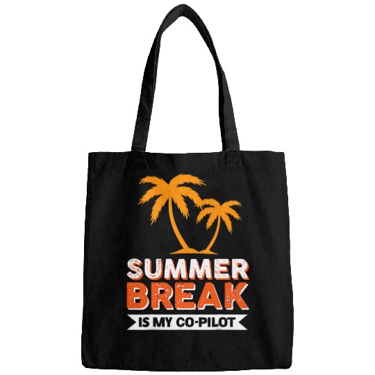 Summer Break Is My CoPilot Bags