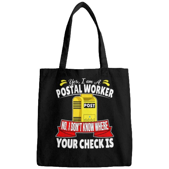 Yes I Am A Postal Worker No I Dont Know Where Your Check Is 6 Bags