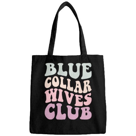 Somebodys Spoiled Blue Collar Wife Funny Collar Worker Club Bags