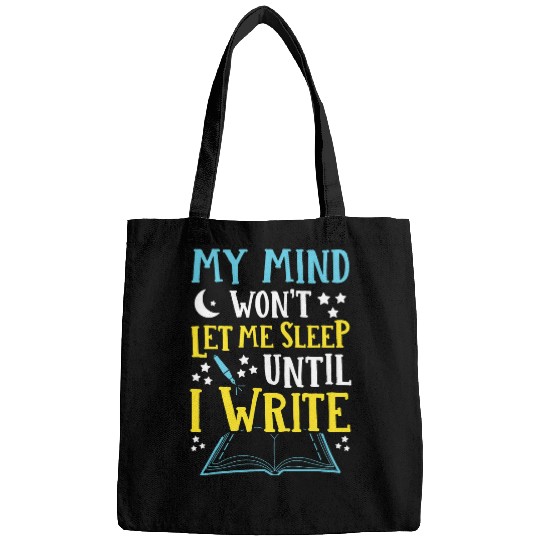 Mind Wont Sleep Till I Write Fun Book Writer Author Graphic Bags