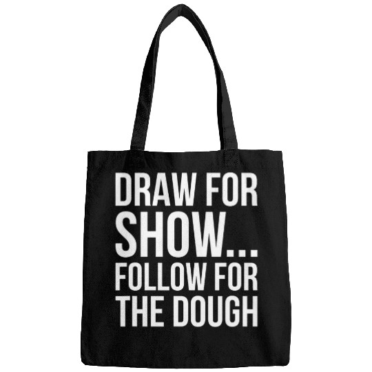 Draw For Show Follow For The Dough Pool Billiard Team Bags