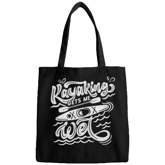 Mens Womens Kayak Boat Kayaking Gets me Wet Adult Humor 1 Bags