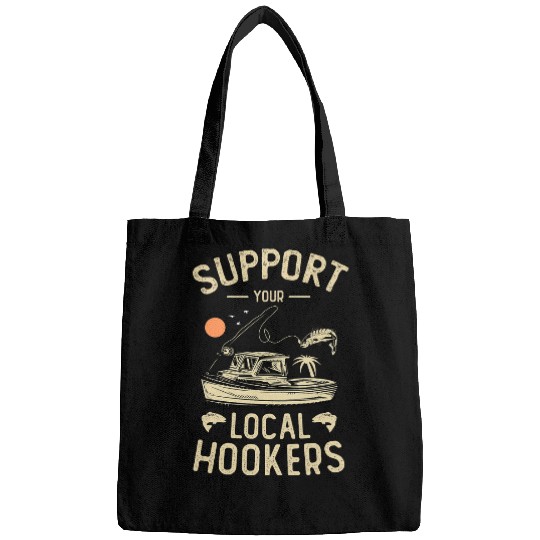 Support Your Local Hookers vintages Boat Fisherman Fishing Bags