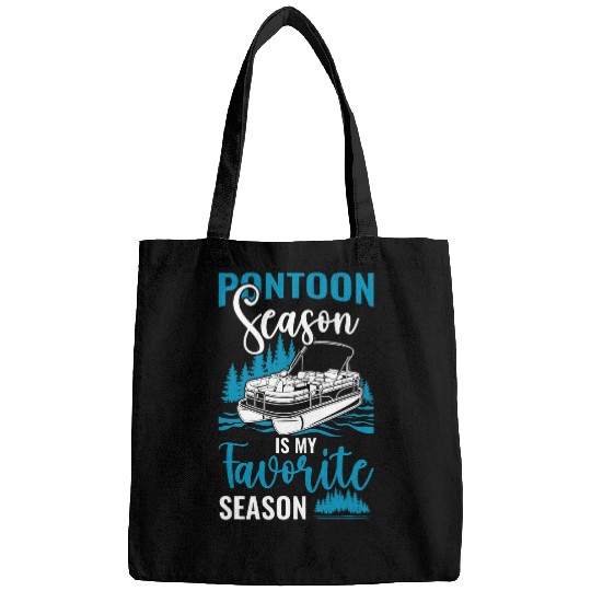 Pontoon Is My Favorite Season Pontoon Boat Captain Bags