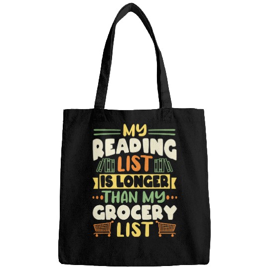 Reading Book Lover My Reading List Is Longer Than My Grocery Bags