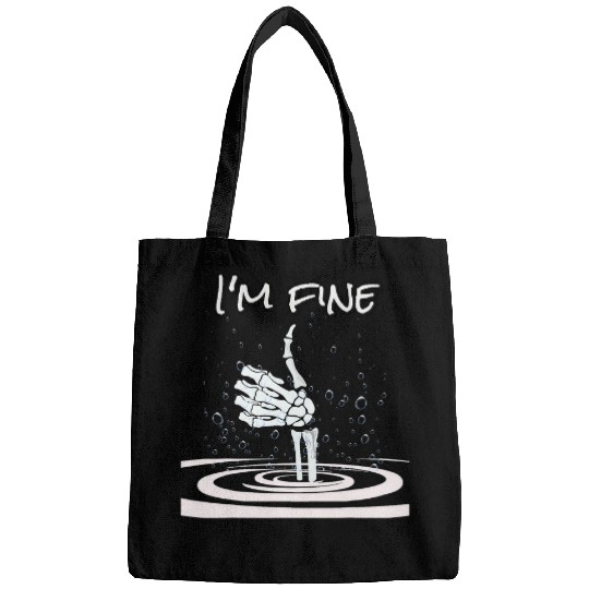 Funny Im Fine Like Hand Thumbs Up On Water Surface Bags