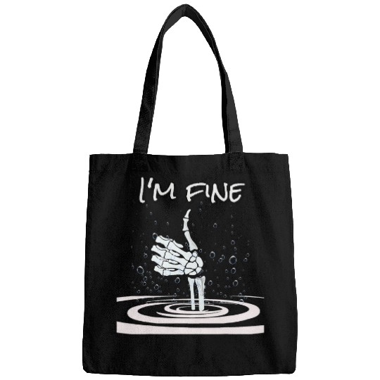 Funny Im Fine Like Hand Thumbs Up On Water Surface Bags