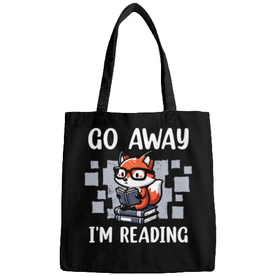 Go Away Im Reading Book Reader Cute Funny Fox Loves Books Bags