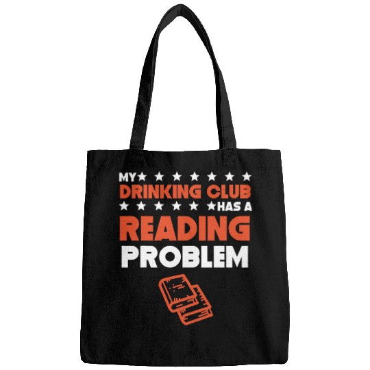 My Drinking Club Has A Reading Problem Funny Book Club Bags