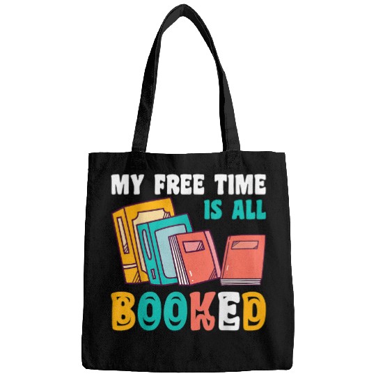 My freestime Is All Booked Book Lover Bags