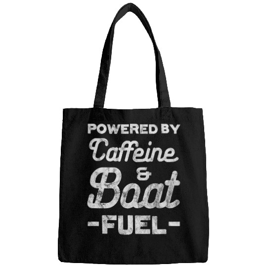 Boating Boat Captain Powered by caffeines Boat Fuel Grunge Bags