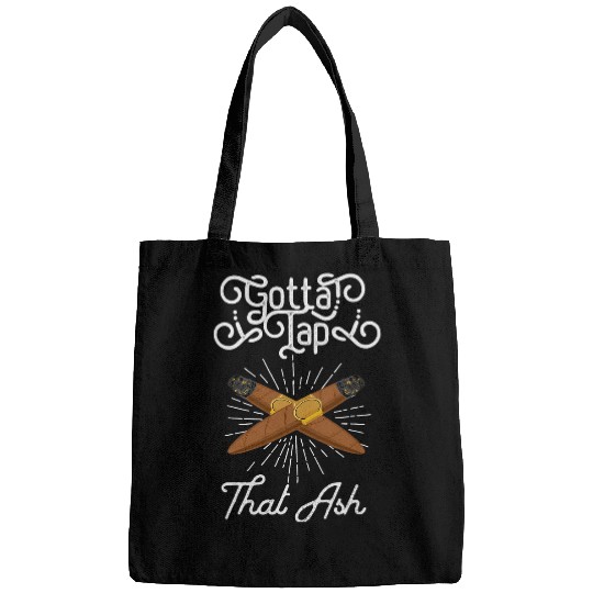 Gotta Tap That Ash Cigar Bags