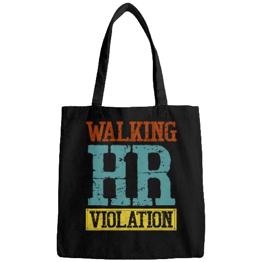Walking HR Violation Funny Job Human Resources Coworker Bags