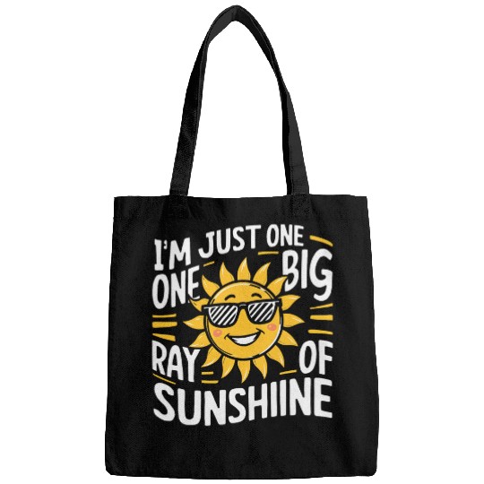 Im Just One Big Freaking Ray Of Sunshine Design Bags