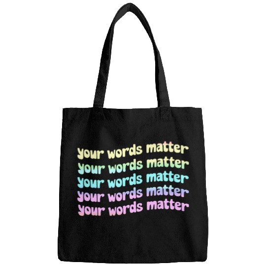 Your Words Matter Speech Therapy Language Pathologist Womens 1 Bags