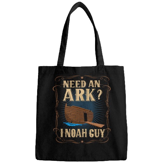 Need An Ark I Noah Guy Funny Christian Humor Bible Pun Boat Bags