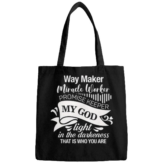 Way maker miracle worker promise keeper Bags