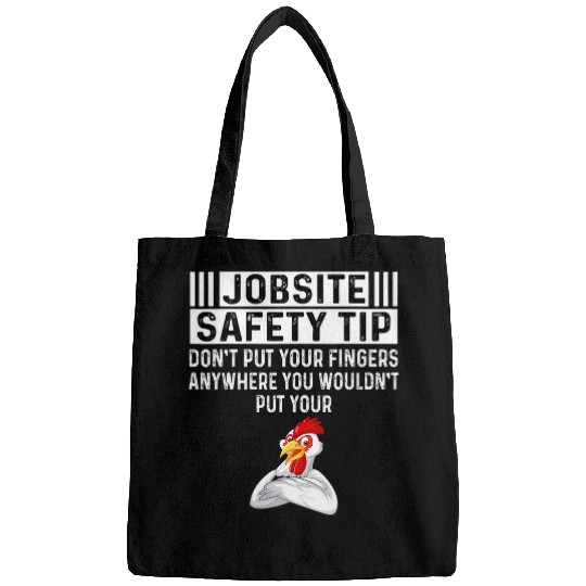 Jobsite Safety funny Tip Don t Put Your Fingers retro design Bags