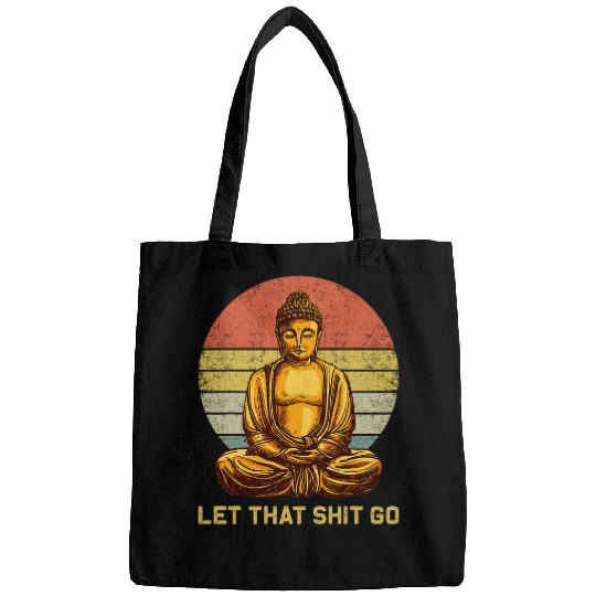 Funny vintagess Retro Let That Shit Go Buddha Yoga Bags