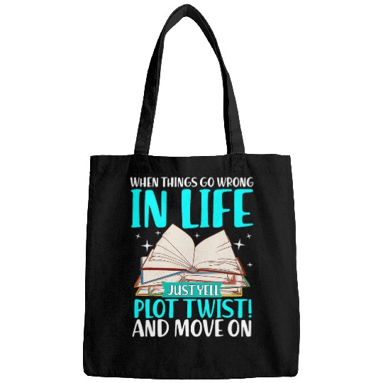 If things go wrong in life simply scream Plot Twist Bags