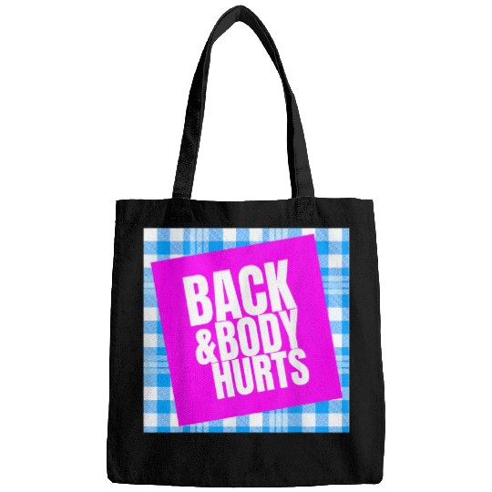 back and body hurts yoga ness workout cute quote Bags