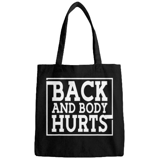 Back And Body Hurts Weightlifting Fitness Gym Bags