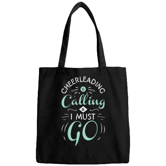 Cheerleading is calling and i must go Cheerleader Gifts Bags