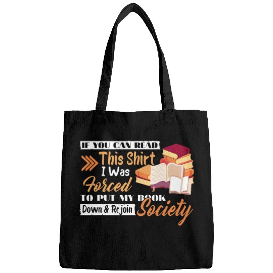 Put My Book Down Rejoin Society Funny Reader Book Lover Bags