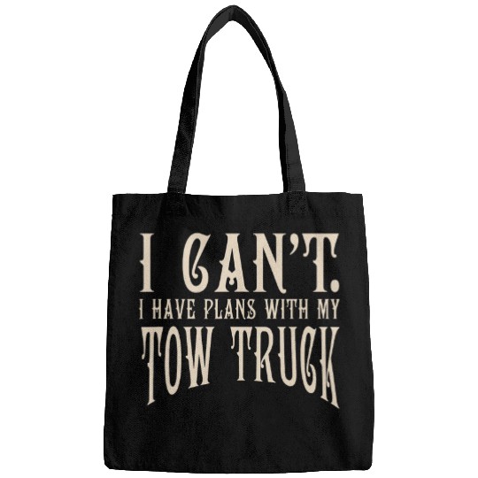 With My Tow Truck Trucker Profession Funny Driving Career 1 Bags
