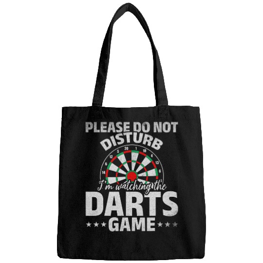 Please Do Not Disturb I m Watching The Darts Game Bags