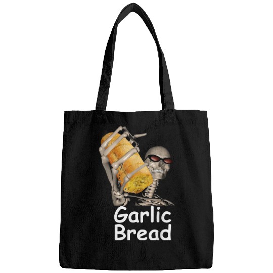 Garlic Bread Skeletons Funny Tees Bags