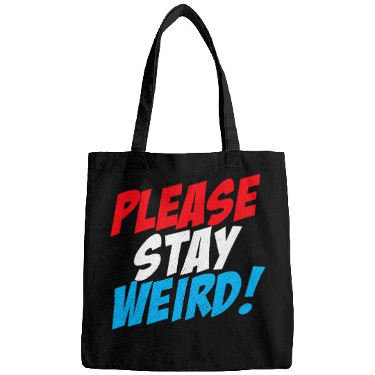 Stay Weird Funny Cool Comic Book Style Bags