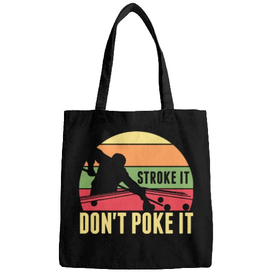Stroke It Dont Poke It Pool Billiard Snooker Player Bags
