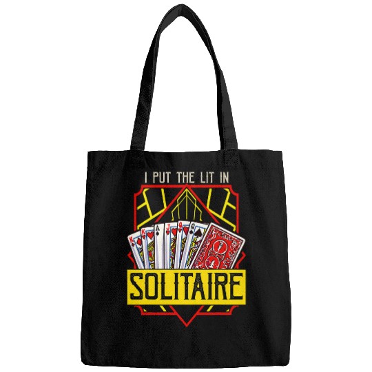 I Put the Lit In Solitaire Bags