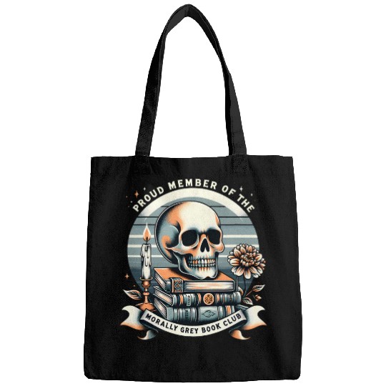 Proud Member Of The Morally Grey Book Club Skeletons Readers Bags