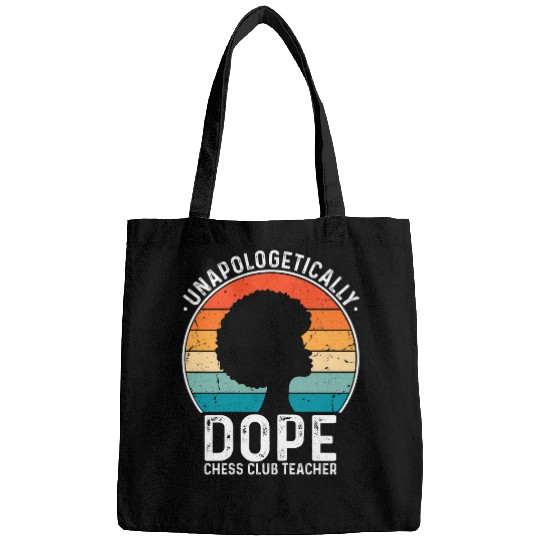 Womens Chess Club Teacher Unapologetically Dope Pride Afro History 1 Bags